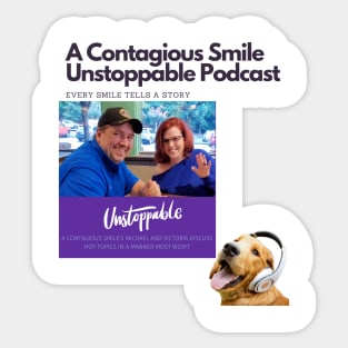 A Contagious Smile Unstoppable Sticker